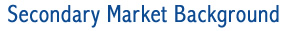 Secondary Market Background